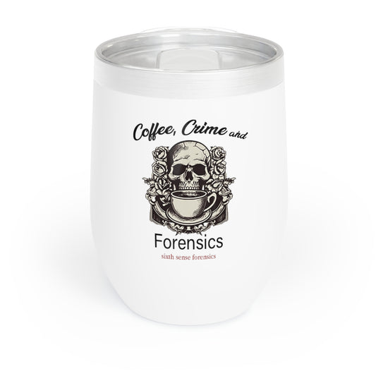Coffee, Crime, and Forensics Chill Hot Tumbler