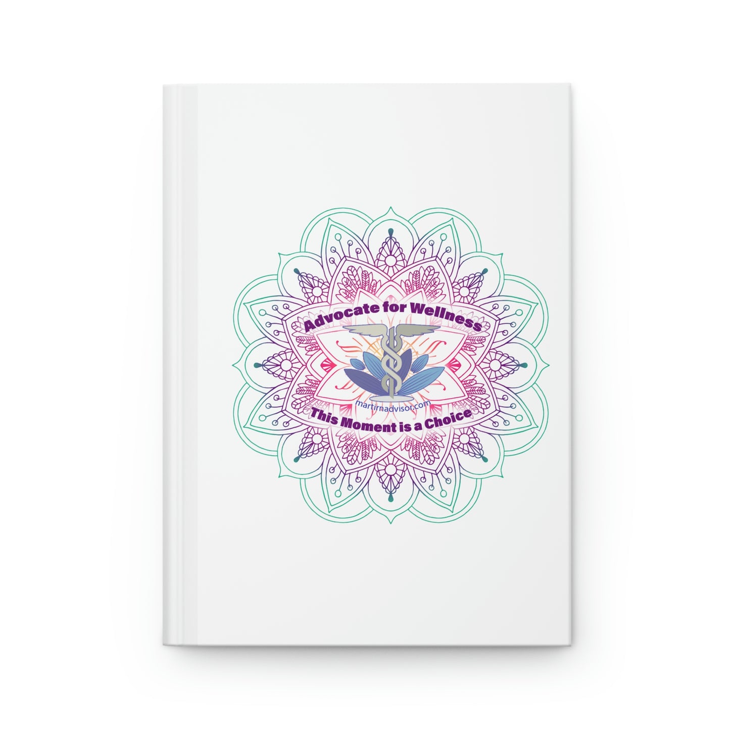 Copy of Advocate for Wellness Hardcover Journal WHT/MLTI